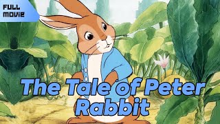 The Tale of Peter Rabbit  English Full Movie  Animation Family Musical [upl. by Manda767]