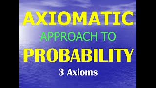 Axiomatic Approach to Probabilityമലയാളം [upl. by Debi]