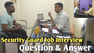 Security Guard Interview Question  Guard Interview Question amp Answer  Security Guards Interview [upl. by Estis]