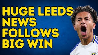 HUGE LEEDS UPDATE Free Agent News Follows Big Win [upl. by Ierna]