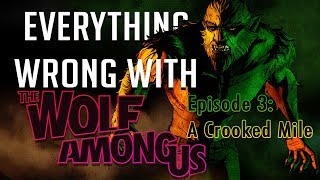 GamingSins Everything Wrong with The Wolf Among Us  Episode 3 A Crooked Mile [upl. by Derron978]