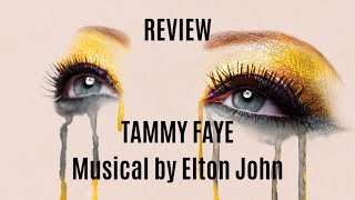 Elton Johns new musical Tammy Faye  review with photos [upl. by Felita393]