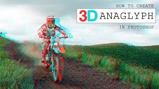 How To Create Anaglyph 3D Effect in Photoshop [upl. by Sirama]