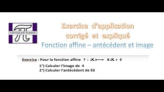 FONCTION AFFINE  Comment calculer un antécédent et une image [upl. by Anahsal228]