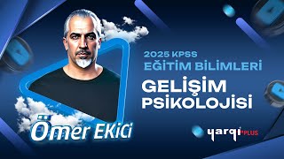 GELİŞİM PSİKOLOJİSİ TANITIM  ÖMER EKİCİ 2025 [upl. by Eetnahs]