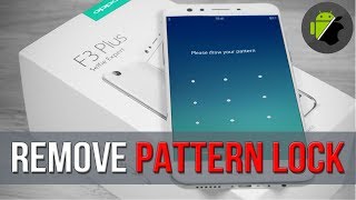 Unbrick Remove pattern lock lock screen OPPO F3 Plus CPH1613  CPH1611 [upl. by Eldwon]