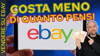 Quanto costa VENDERE su EBAY Tariffe dinserzione spiegate in maniera SEMPLICE [upl. by Laverna]