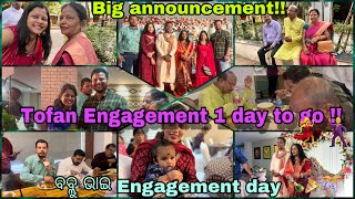 Brother ki Engagement 1 day to go  💃🕺Finally ବବ୍ଲୁ ଭାଇ ଙ୍କ Engagement ଦିନ ଆସିଗଲା ring 💍 ceremony [upl. by Ataeb64]