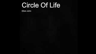 Circle of Life  Elton John cover [upl. by Kippie519]