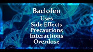 Baclofen  Uses Side Effects and More [upl. by Merna]