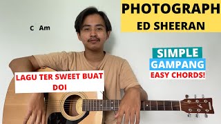 CHORD SIMPLE GAMPANG Photograph  Ed Sheeran Tutorial Gitar Easy Guitar Chords AUTO BAPER [upl. by Olenka]