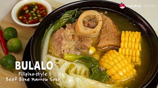 BULALO  Beef Bone Marrow Soup Filipinostyle  Homemade Cooking Recipes [upl. by Clance]