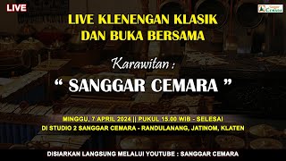 LIVE Klenengan Klasik dan Buka Bersama Sanggar Cemara [upl. by Eirojram]