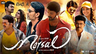 Mersal Full Movie In Hindi Dubbed  Thalapathy Vijay  Samantha  Kajal  Nithya  Facts amp Review HD [upl. by Parsons]