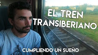 EL TREN TRANSIBERIANO CUMPLIENDO UN SUEÑO  Vlog 6 [upl. by Boyce]