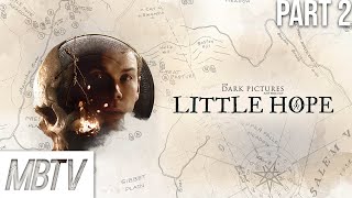 Max Plays Little Hope Episode 2 [upl. by Keverne]