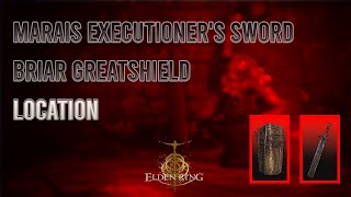 Marais Executioners Sword and Briar Greatshield location  Elden Ring  الدن رینگ [upl. by Yeleen]