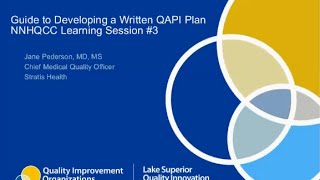 Guide to Developing a Written QAPI Plan NNHQCC Learning Session 3 [upl. by Cinimod]