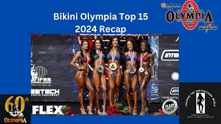 Bikini Olympia 2024 Top 15 Recap 60th Olympia [upl. by Ellenoj]