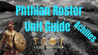 Phthian Unit Roster Guide  Achilles Total War Saga Troy [upl. by Ahcsap]