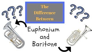 Differences between a Baritone and a Euphonium [upl. by Nura]