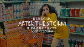 After the Storm lyrics Kali Uchis ft Tyler the Creator Bootsy Collins [upl. by Aaron991]