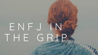 ENFJs in the grip Help them [upl. by Lac]