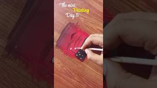 Mini painting day 5art paintaing youtubeshorts viralvideo minipainting minipainting [upl. by Tyoh58]