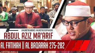 IMAM SUARA MERDU  Abdul Aziz Maarif  Al Fatihah  Al Baqarah 275282 [upl. by Brodeur]