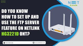 Do you know How to set up and use the FTP Server feature on Netlink HG3221D ONT94 [upl. by Winograd]