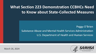 What Section 223 Demonstration CCBHCs Need to Know about StateCollected Measures [upl. by Meredith]