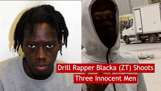 Drill Rapper Blacka ZT Shoots 3 Innocent Men News [upl. by Graubert]