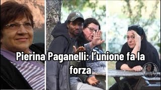 Pierina Paganelli l’unione fa la forza [upl. by Delfeena498]