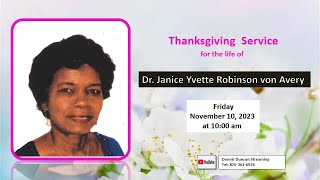 Thanksgiving Service for the life of Dr Janice Yvette Robinson von Avery [upl. by Ardnua]