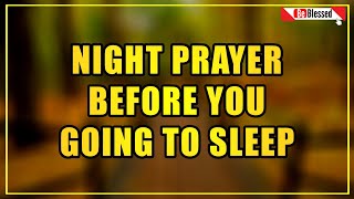 Night prayer before going to bed  a short evening prayer  lets pray together  be blessed [upl. by Byrom]