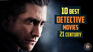 Top 10 best detective movies of 21 century [upl. by Kliman]