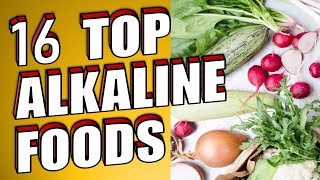 The Top 16 Alkaline Foods For a Healthy Body [upl. by Lil]