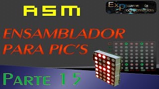 Programación en EnsambladorASM para PICMatriz de LED [upl. by Landsman]