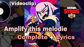 Amplify This Melodie Complete  Lyrics  Canción de Melodie completa [upl. by Legin]