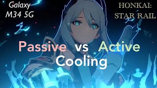 Galaxy M34 5G  Passive vs Active Cooling Honkai Star Rail [upl. by Elleral]