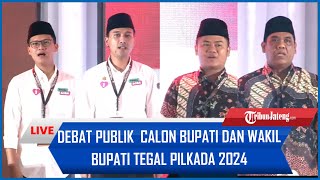 DEBAT PUBLIK PERTAMA CALON BUPATI DAN WAKIL BUPATI TEGAL PILKADA 2024 [upl. by Ateiluj93]