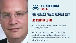 Defeat Duchenne Canada 2023 Research Grant Update  Dr Ronald Cohn [upl. by Attenaj663]