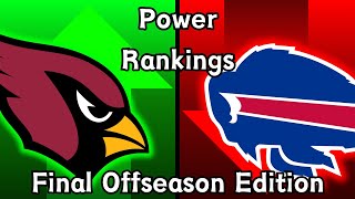 NFL Power Rankings Final Offseason Edition [upl. by Tserrof]