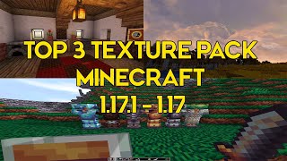 TOP 3 TEXTURE PACK MINECRAFT 1171  117 [upl. by Rickey371]