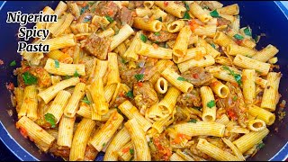 Spicy Beef Pasta Recipe Nigerian style pasta l Ready in 20 minutes [upl. by Elnar]