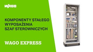 Komponenty stałego wyposażenia szaf sterowniczych  WAGO EXPRESS [upl. by Eirojam371]