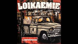 Loikaemie  LumpenmannSingle 2022 [upl. by Nomad]