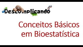 Conceitos básicos em bioestatística [upl. by Rinna282]