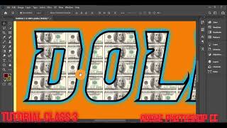 CLASS 3 DOLLOR MONEY TEXT EDIT ADOBE PHOTOSHOP TUTORIAL [upl. by Sert1]