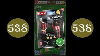 Score Hero  level 538  3 stars [upl. by Boyer961]